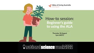 ALA How-to session: Beginner's guide to using the ALA – 18 Aug, 2022