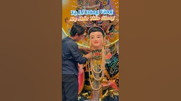 Dâng Vàng Tạ Lễ Mẹ Mẫu Tiền Giang #memautiengiang #chuahunglong #vothanhmanofficial #dulichmientay