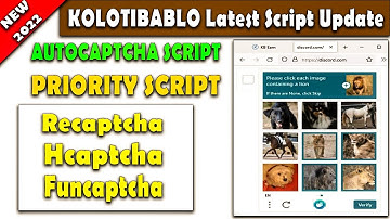Kolotibablo Latest Script & Priority Increase Update 2022 | AutoCaptcha  Recaptcha | Hcaptcha etc