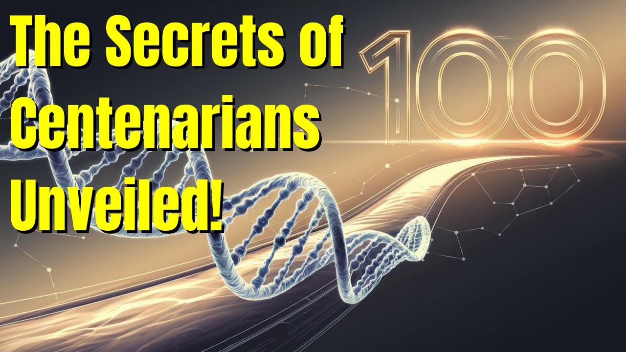 The Secrets of Centenarians: Unveiling Their Exceptional Longevity!