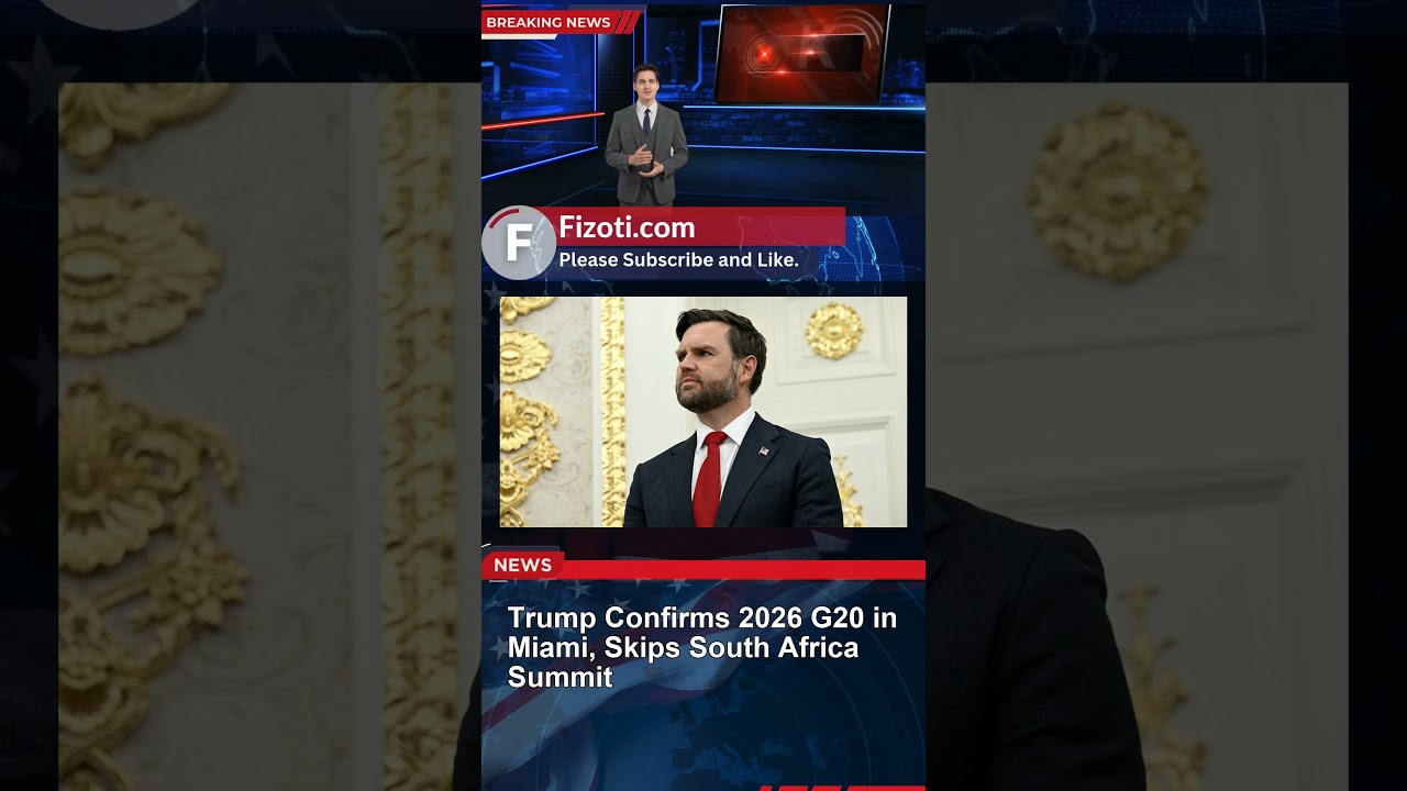 Trump confirms 2026 G20 Miami