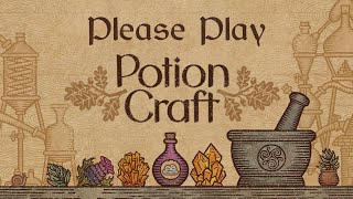 Please Play Potion Craft