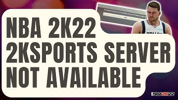 How To Fix NBA 2K22 2KSports Server Not Available Error [Updated 2024]