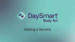 How to Add a Service with DaySmart Body Art