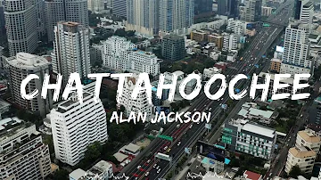 Alan Jackson - Chattahoochee  || Contreras Music