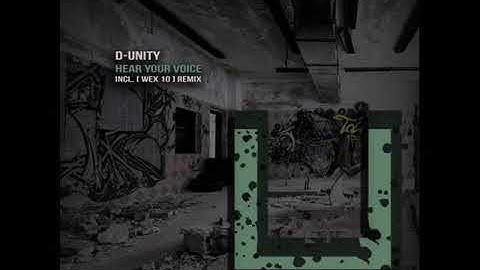 D-Unity - Hear Your Voice  [ Wex 10 ]  remix