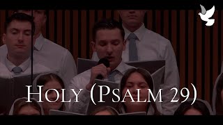 Holy (Psalm 29) | Utica Youth Choir