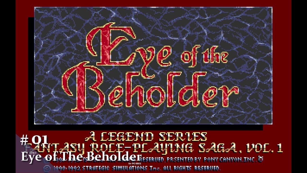 Play】PC-9801 Eye of the Beholder（アイ・オブ・ザ・ビホルダー）#01
