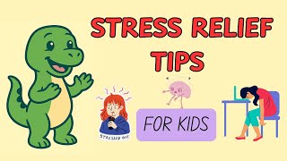 Stress Relief for Kids Danny the Dino Learns to Stay Calm