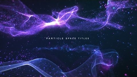 After Effects Template: Particle Space Titles