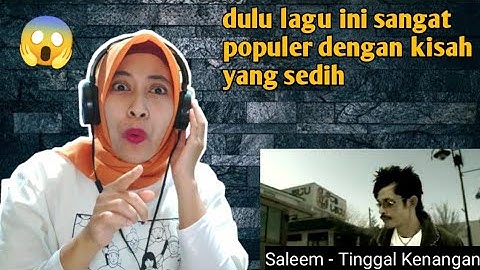 SALEEM - TINGGAL KENANGAN | 🇮🇩 REACTION