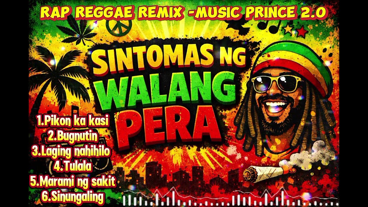 Sintomas Ng Walang Pera/Rap Reggae Remix/Music Prince 2.0/@TopTrending @MUSICFRANZ 