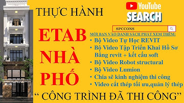 ETABS NHÀ PHỐ - BÀI 2 ( KHAI BÁO VẬT LIỆU,TIẾT DIỆN,TẢI TRỌNG)
