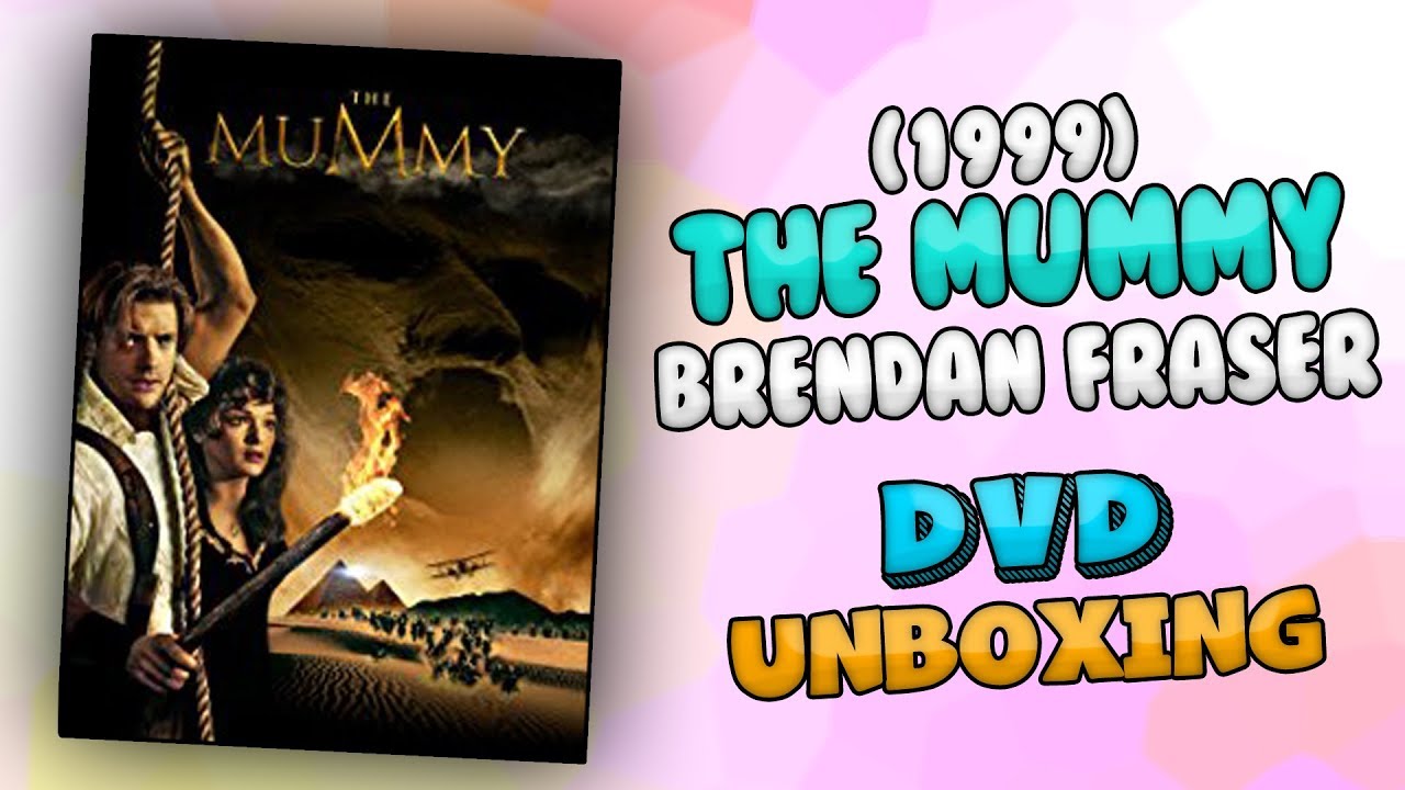 The Mummy (1999) Brendan Fraser DVD | UNBOXING