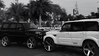 Ramayan Ka Saar (Slowed Reverb) | Masoom Sharma