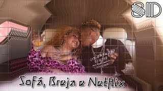 (AUDIO 8D) Ele Carrega Minha Bolsa, Ele Abre a Porta do Carro - Sofá, Breja e Netflix [USE FONES]