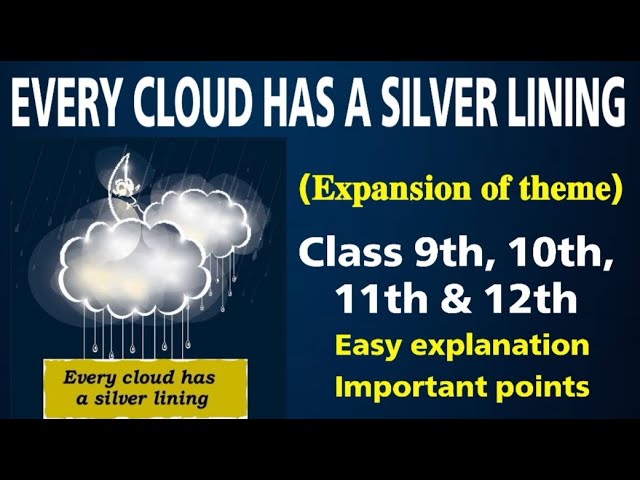 every cloud has a silver lining essay
