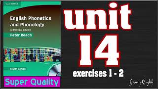 Peter Roach // Phonetics & Phonology // 【Audio】【Unit 14】Elisions and Rythm ║Exercises 1-2║ (FDH)