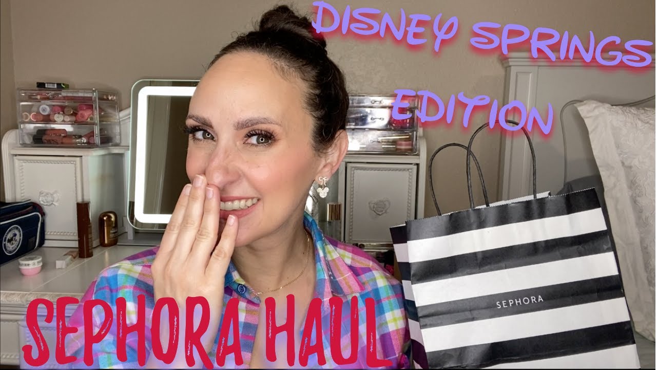 SEPHORA HAUL || DISNEY SPRINGS EDITION!