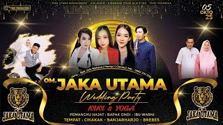 🔴Live OM. JAKA UTAMA ENTERTAINMENT | EDISI SIANG | Desa CIKAKAK -BANJARHARJO, 05 OKTOBER 2025