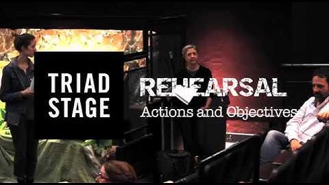 Actions and Objectives: Rehearsal
