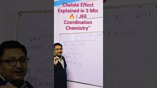 Chelate Effect Explained in 3 Min 🔥 | JEE Coordination Chemistry