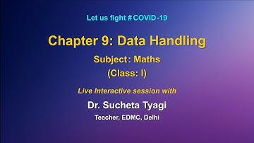 Live Interaction on PMeVIDYA :Chapter9: Data Handling   Subject  : Maths Class : I