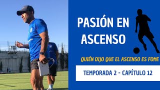 Pasión en Ascenso | Temporada 2 - Capítulo 12