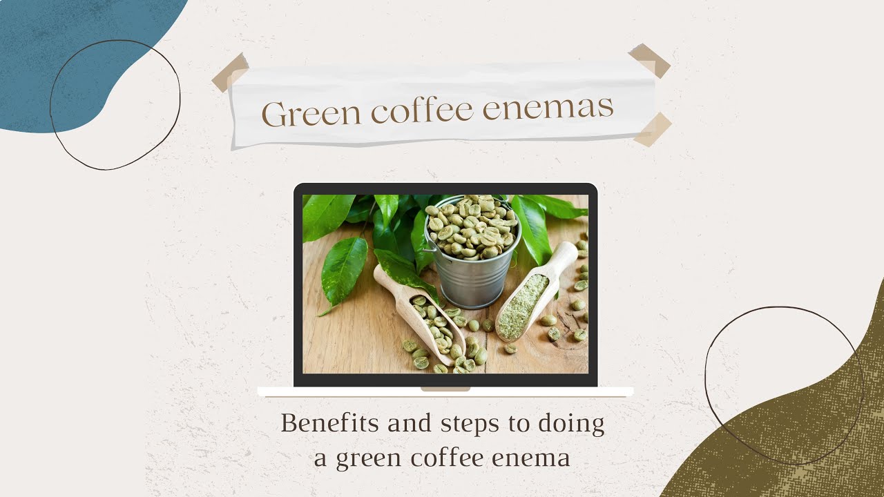 The BEST Detox You Can Do for Your Body: Green Coffee Enema Benefits & Step-by-Step Guide