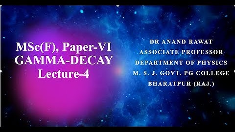 Gamma Decay Lect-4