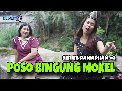 PUASA BINGUNG MOKEL