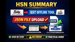 HSN Summary Wise Working Process from Tally to GST Offline Tool | JSON File Upload Step-by-Step