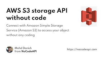 AWS S3 Storage API without code