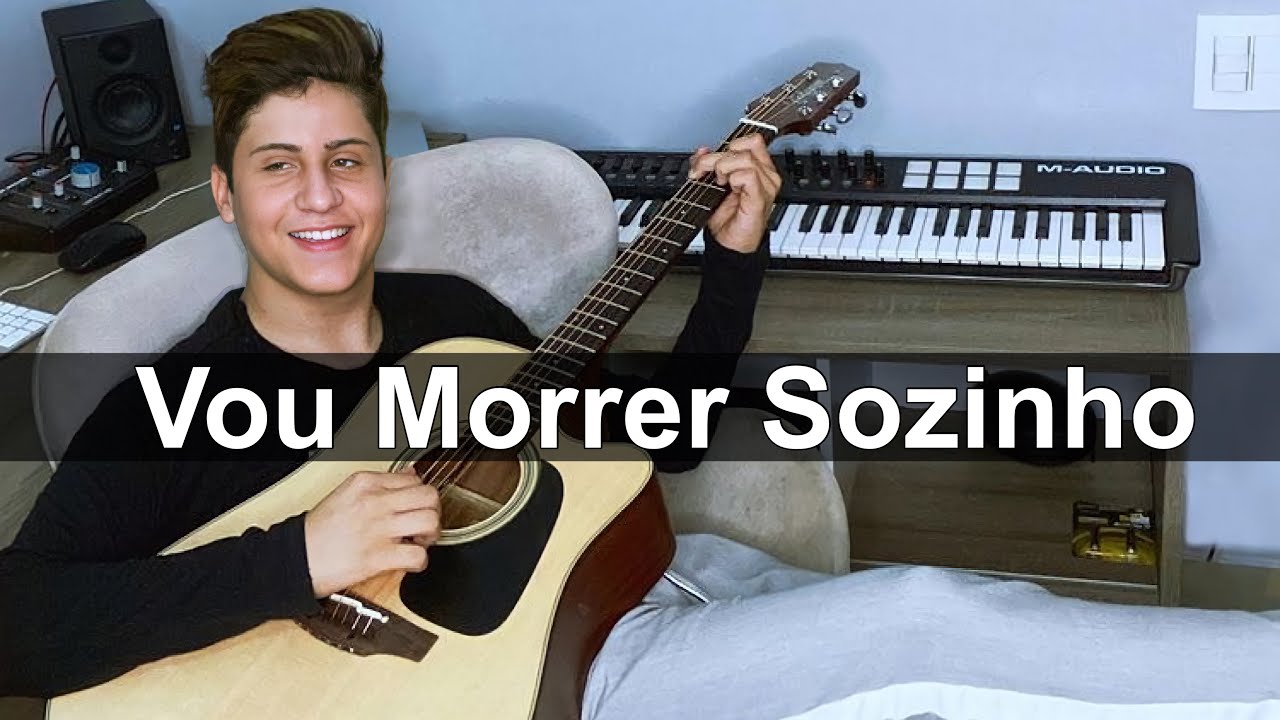 Vou Morrer Sozinho Jão Cover Hugo Henrique Youtube