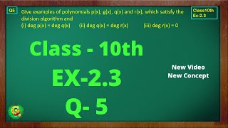 Ex2.3 Q5 Class10 | Polynomials | Exercise 2.3 Q5 | Class10 | NCERT | Class10 Ex 2.3 Q5 | Green Board