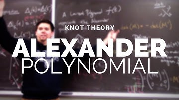 Knot Theory 2: Alexander Polynomial