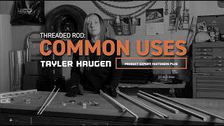 Threaded Rod Common Uses