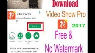 Free Download VIDEO SHOW PRO 2017 - 100% WORKING NO WATERMARK screenshot 2