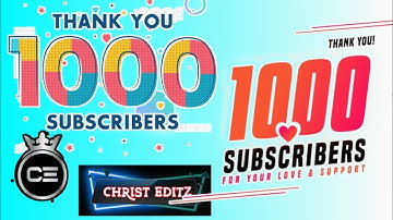 🔥1000 SUBSCRIBERS REACHED🔥SPECIAL THANKS VIDEO🔥1K SUB INTRO🔥CHRIST EDITZ🔥