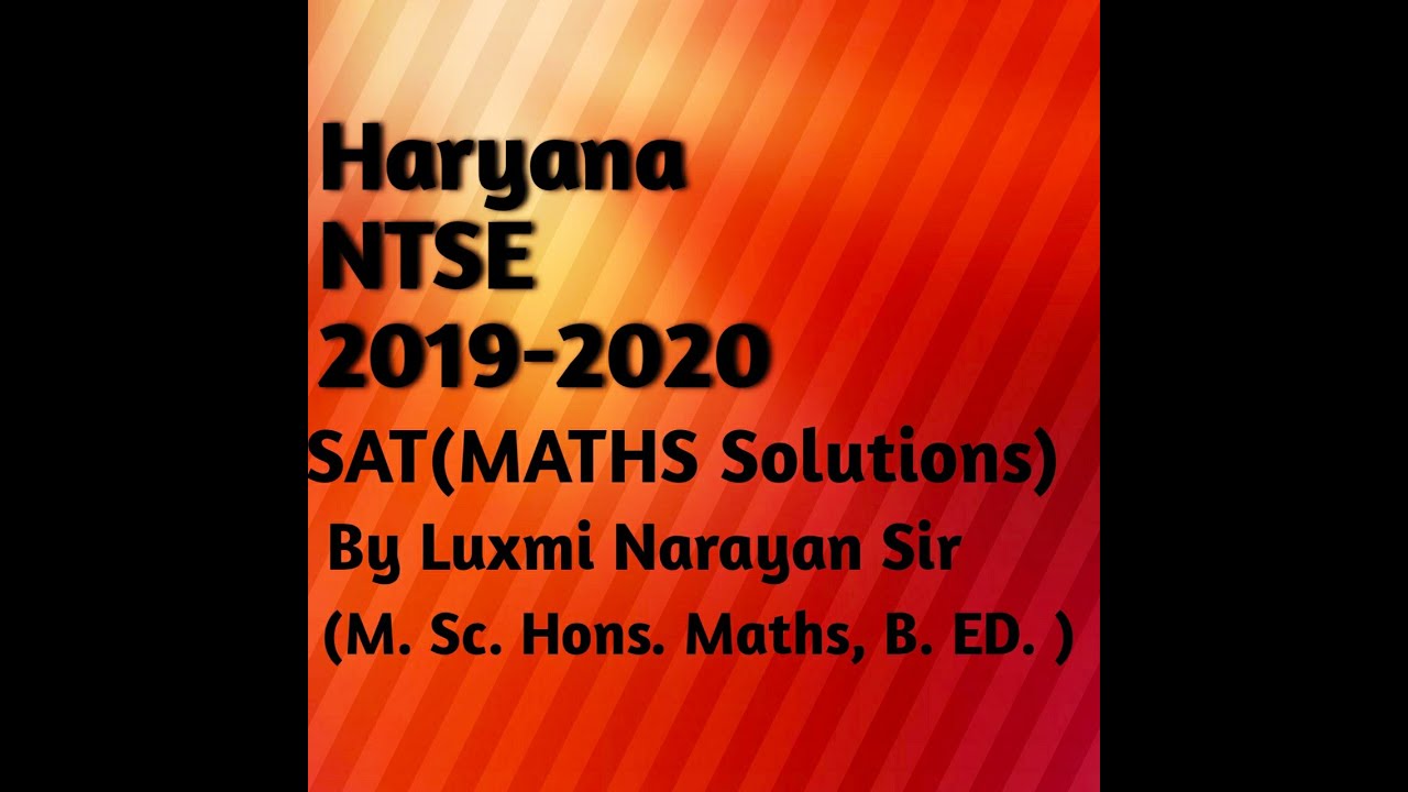 Solutions Haryana NTSE2019-2020(SAT(MATHS))
