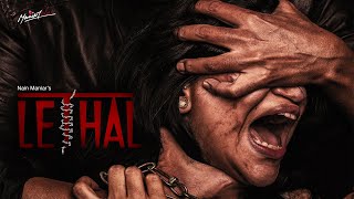 LETHAL | Thriller | Hindi | Short Film | ENG SUBTITLES