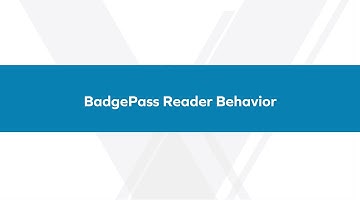 BadgePass Reader Behavior