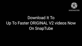 Downloading To Up To Faster ORIGINAL V2 Videos On SnapTube And Download To SnapTube App Right Now screenshot 5