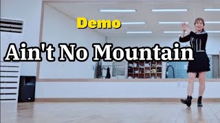 [Demo] Ain't No Mountain/Linedance/High  Beginner/높은 초급 #연천군라인댄스