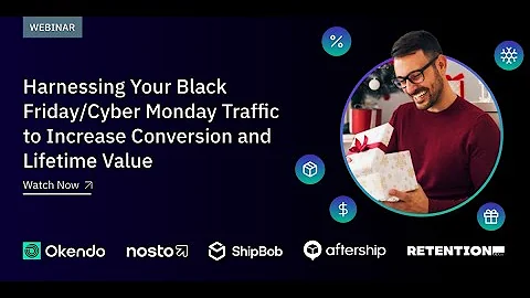 Boost Conversion and Lifetime Value with Black Friday: Cyber Monday Traffic