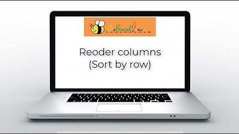 Reorder columns in #Excel using sort by row
