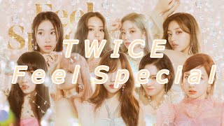 Twice - Feel Special Teaser Mix From Nayeon To Mina