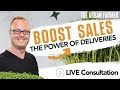 Microgreens Business: The Power of Deliveries!  LIVE CONSULTATION [LISTEN IN]