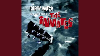 Video thumbnail of "The Inmates - Dirty Water"