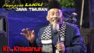 Pengajian lucu jawa timuran KH. KHASANUN PONOROGO Terbaru 2024